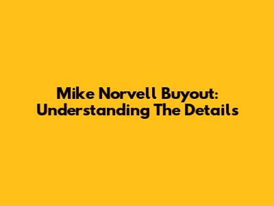 Mike Norvell Buyout: Understanding The Details
